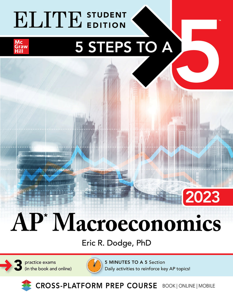 5 Steps To A 5 Ap Macroeconomics 2023 Elite Student Edition