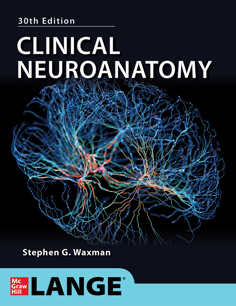 Clinical Neuroanatomy 30th Edition 30e
