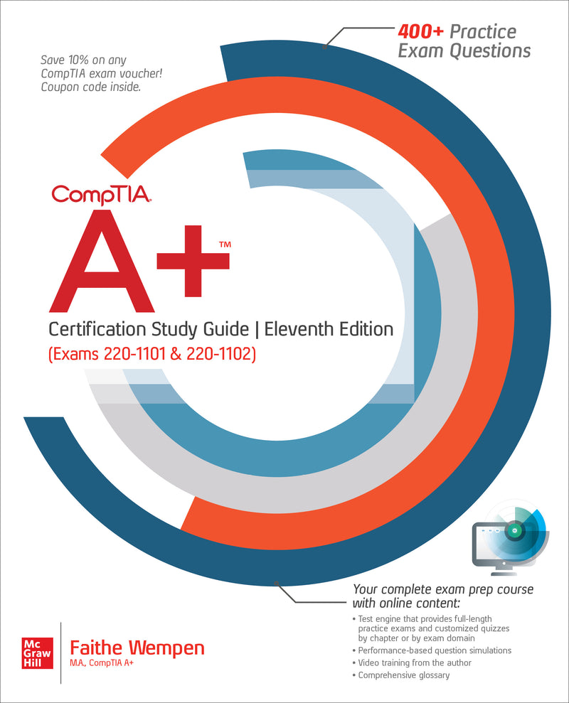 Comptia A+ Certification Study Guide Eleventh Edition Exams 220 1101 & 220 1102