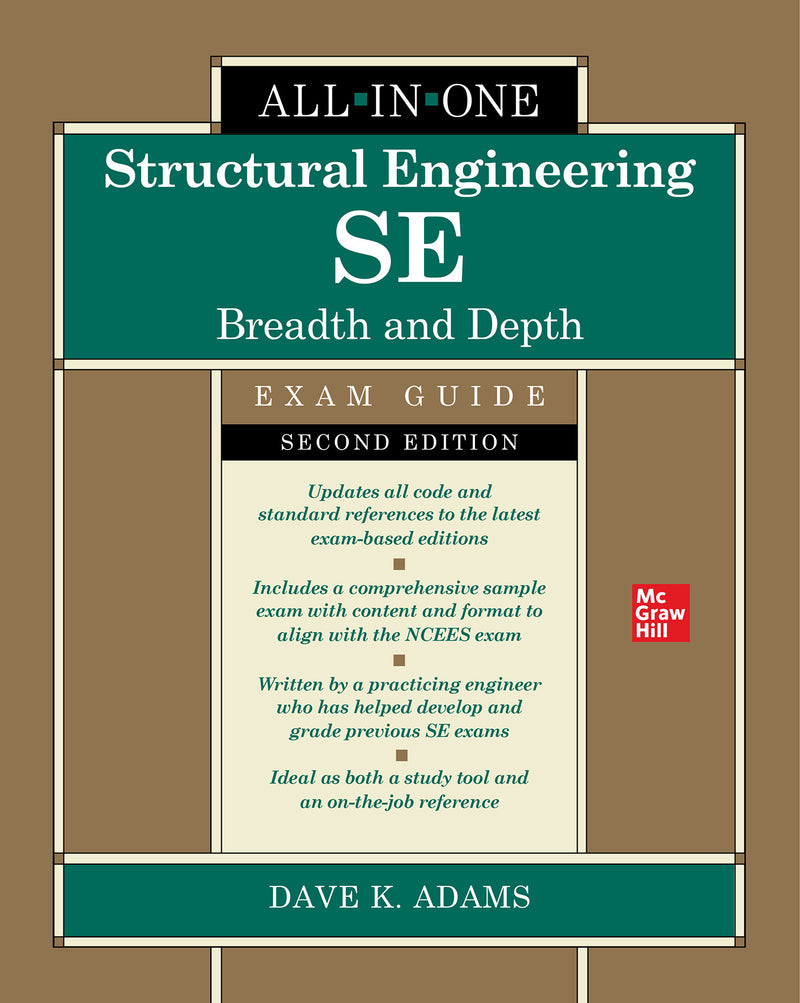 Structural Engineering Se All In One Exam Guide Breadth & Depth Second Edition 2e