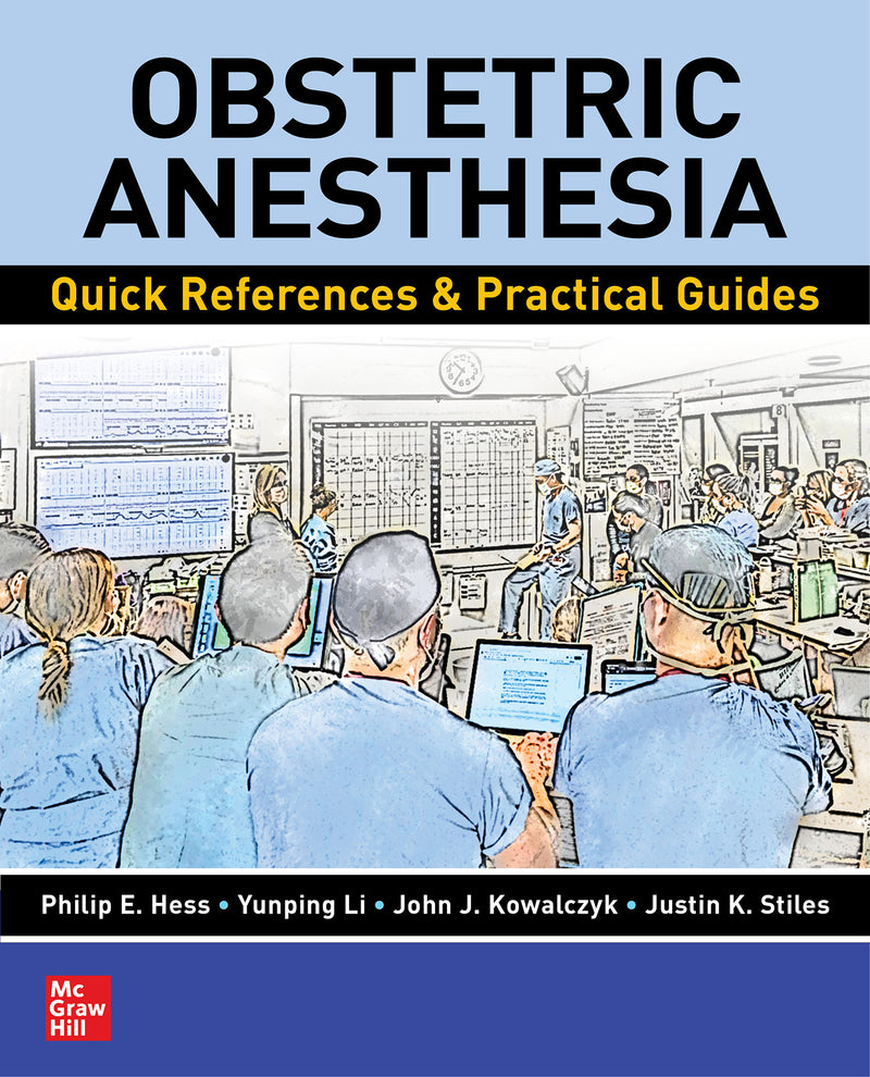 Obstetric Anesthesia Quick References & Practical Guides