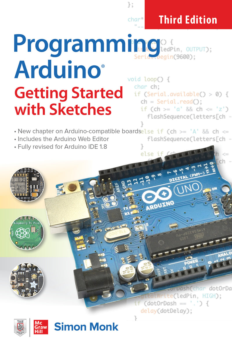 Programming Arduino Getting Started With Sketches Third Edition 3e