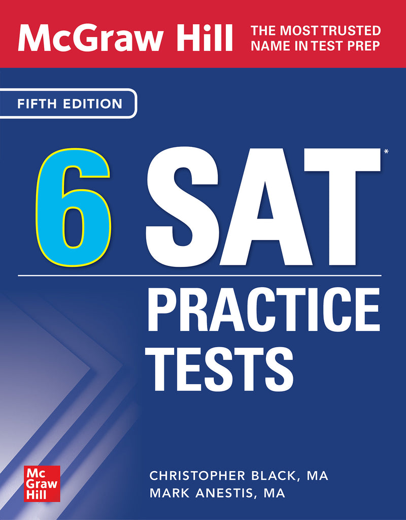 Mcgraw Hill 6 Sat Practice Tests Fifth Edition 5e