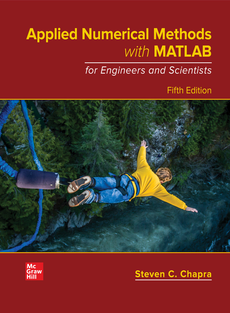 Loose Leaf For Applied Numerical Methods With Matlab For Engineers & Scientists 5e