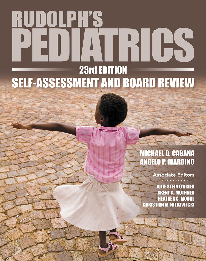 Rudolphs Pediatrics 23rd Edition Self Assessment & Board Review  2e