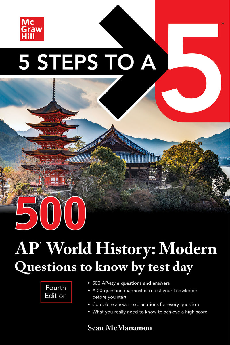 5 Steps To A 5 500 Ap World History Modern Questions To Know By Test Day Fourth Edition 4e