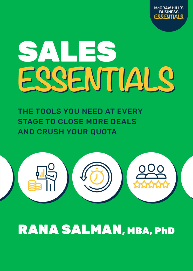 Sales Essentials The Tools You Need At Every Stage To Close More Deals & Crush Your Quota