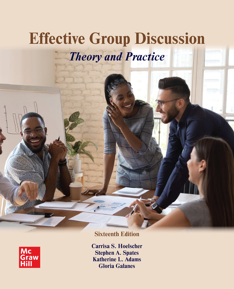Loose Leaf For Effective Group Discussion Theory & Practice