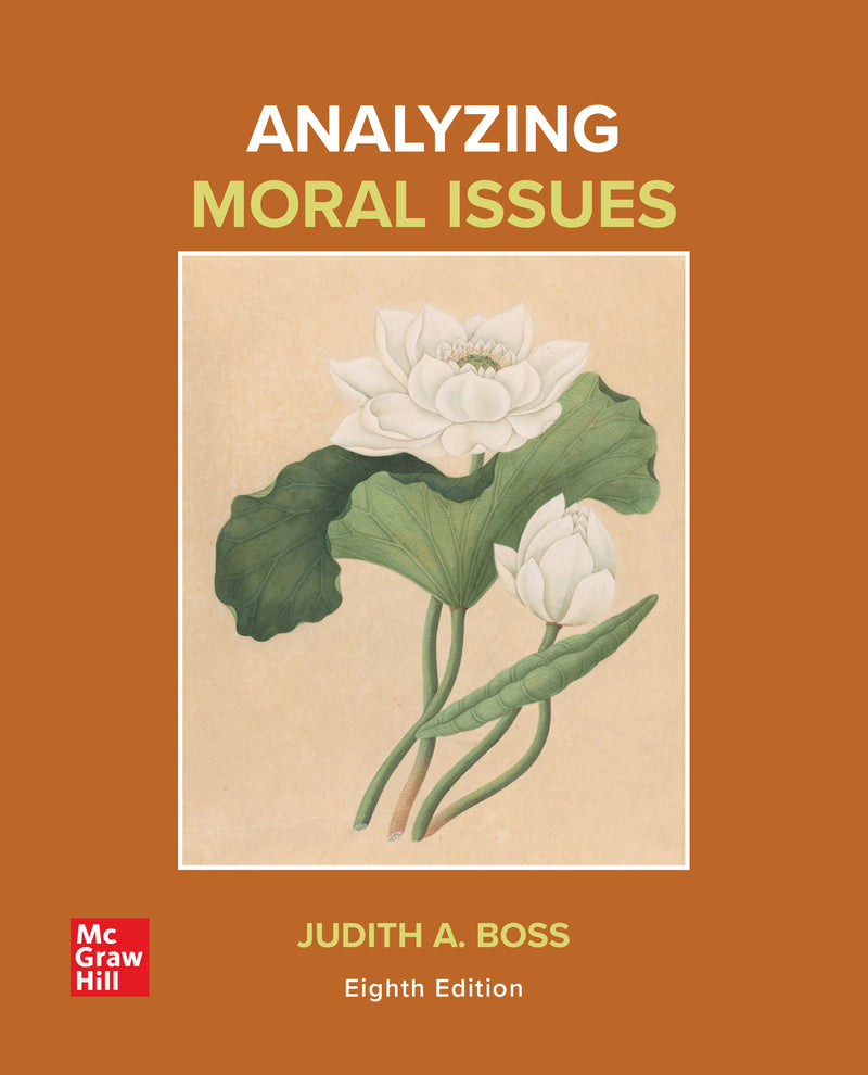Looseleaf For Analyzing Moral Issues 8e