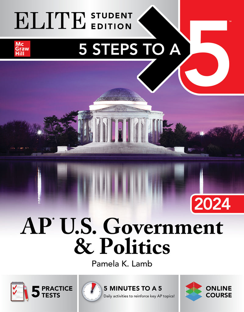 5 Steps To A 5 Ap U.s Government & Politics 2024 Elite Student Edition