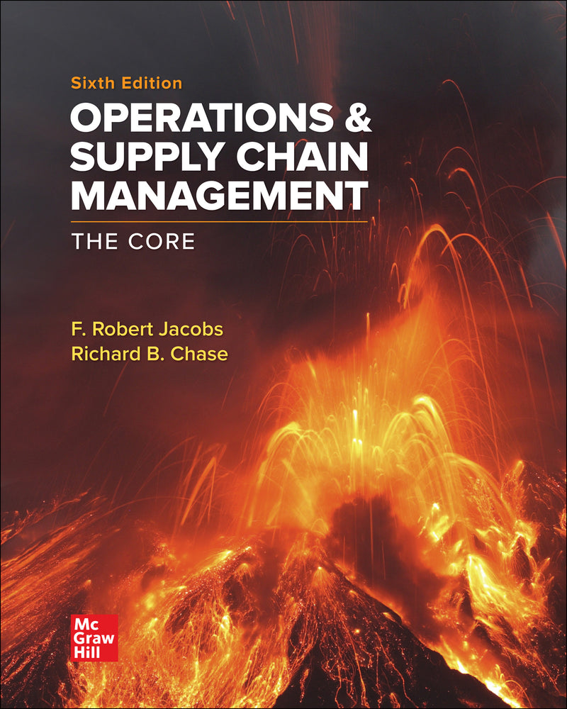 Loose Leaf For Operations & Supply Chain Management The Core 6e