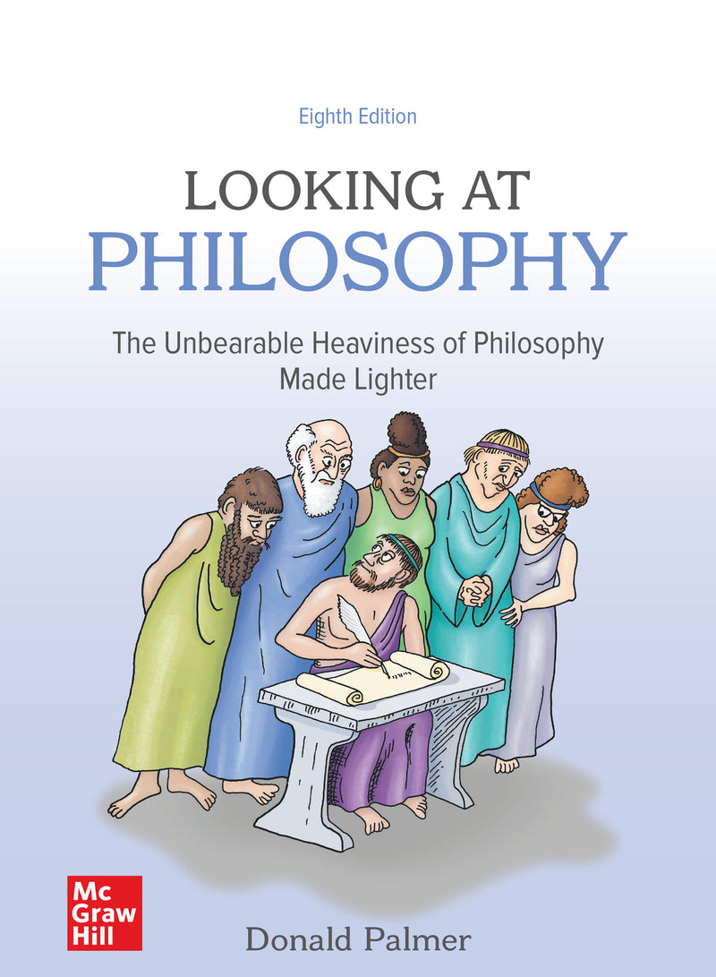 Looseleaf For Looking At Philosophy The Unbearable Heaviness Of Philosophy Made Lighter 8e