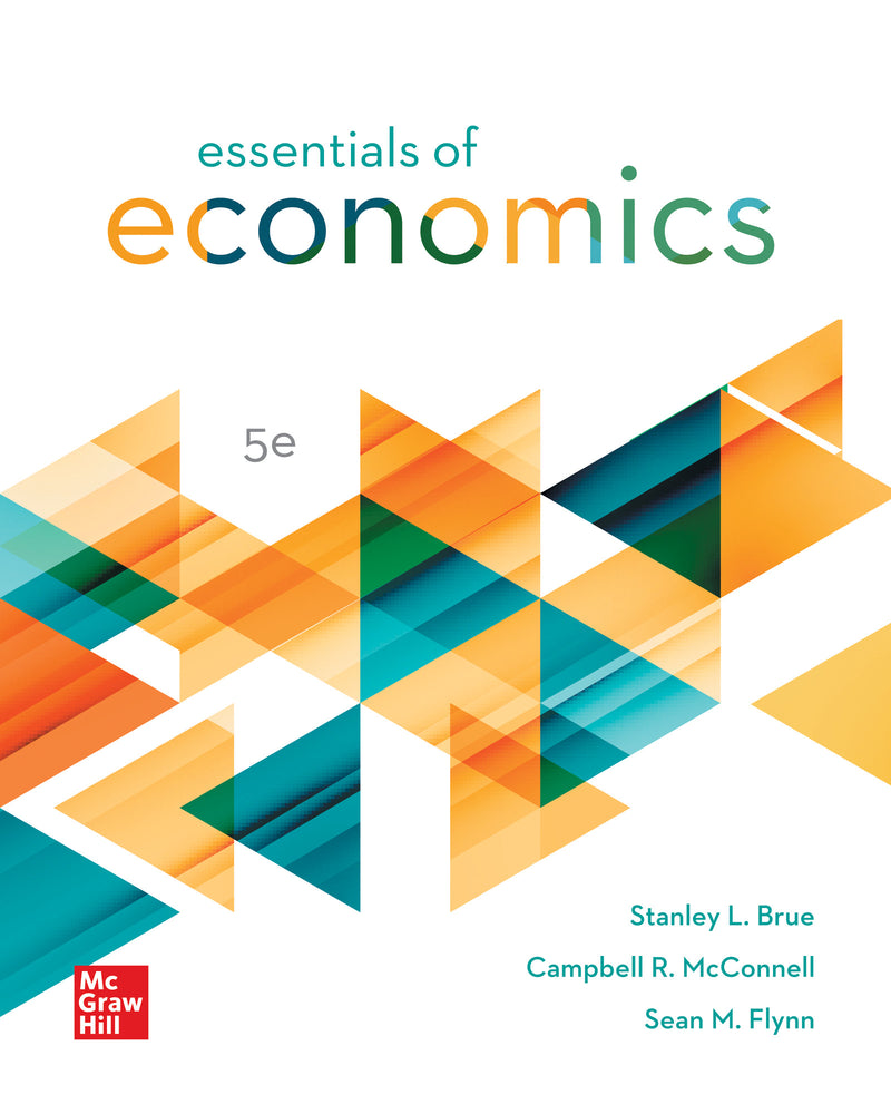 Loose Leaf For Essentials Of Economics 5e
