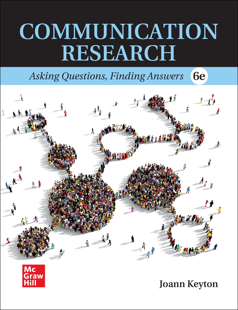 Loose Leaf For Communication Research Asking Questions Finding Answers 6e