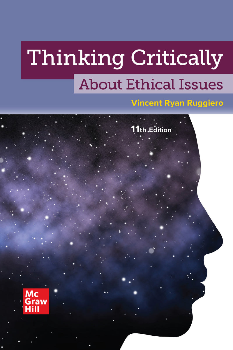 Looseleaf For Thinking Critically About Ethical Issues