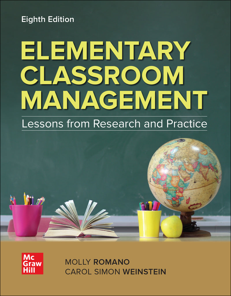 Loose Leaf For Elementary Classroom Management Lessons From Research & Practice 8e