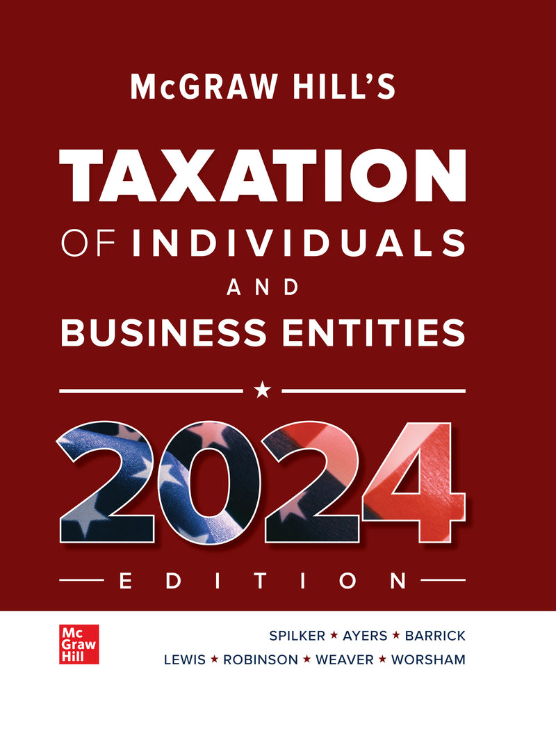 Mcgraw Hills Taxation Of Individuals & Business Entities 2024 Edition