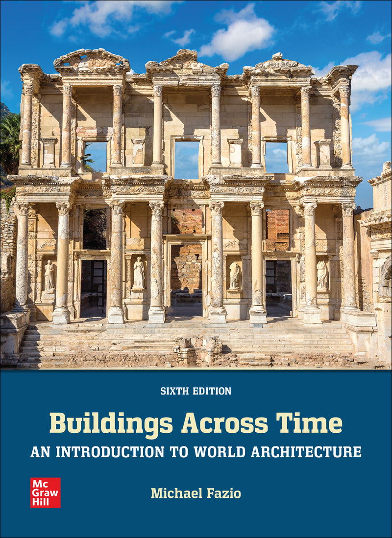 Loose Leaf For Buildings Across Time An Introduction To World Architecture 6e