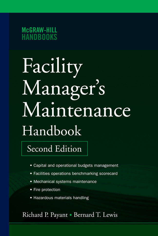 Facility Managers Maintenance Handbook 2e Pb 2e