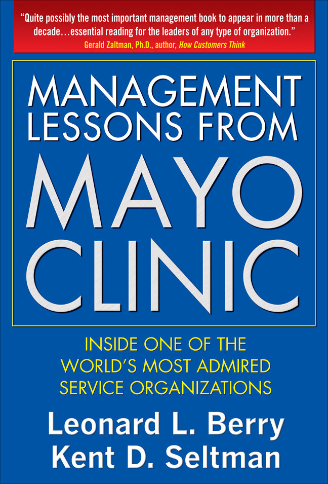 Management Lessons From The Mayo Clinic Pb
