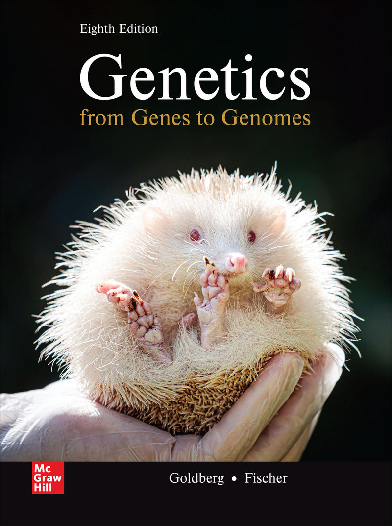 Loose Leaf For Genetics From Genes To Genomes 8e