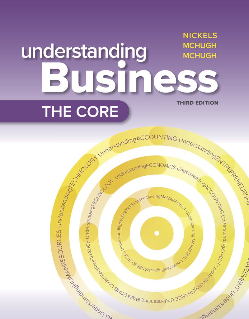 Loose Leaf Edition Understanding Business The Core 3e