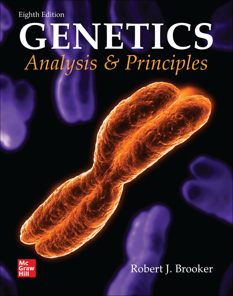 Loose Leaf For Genetics Analysis & Principles 8e