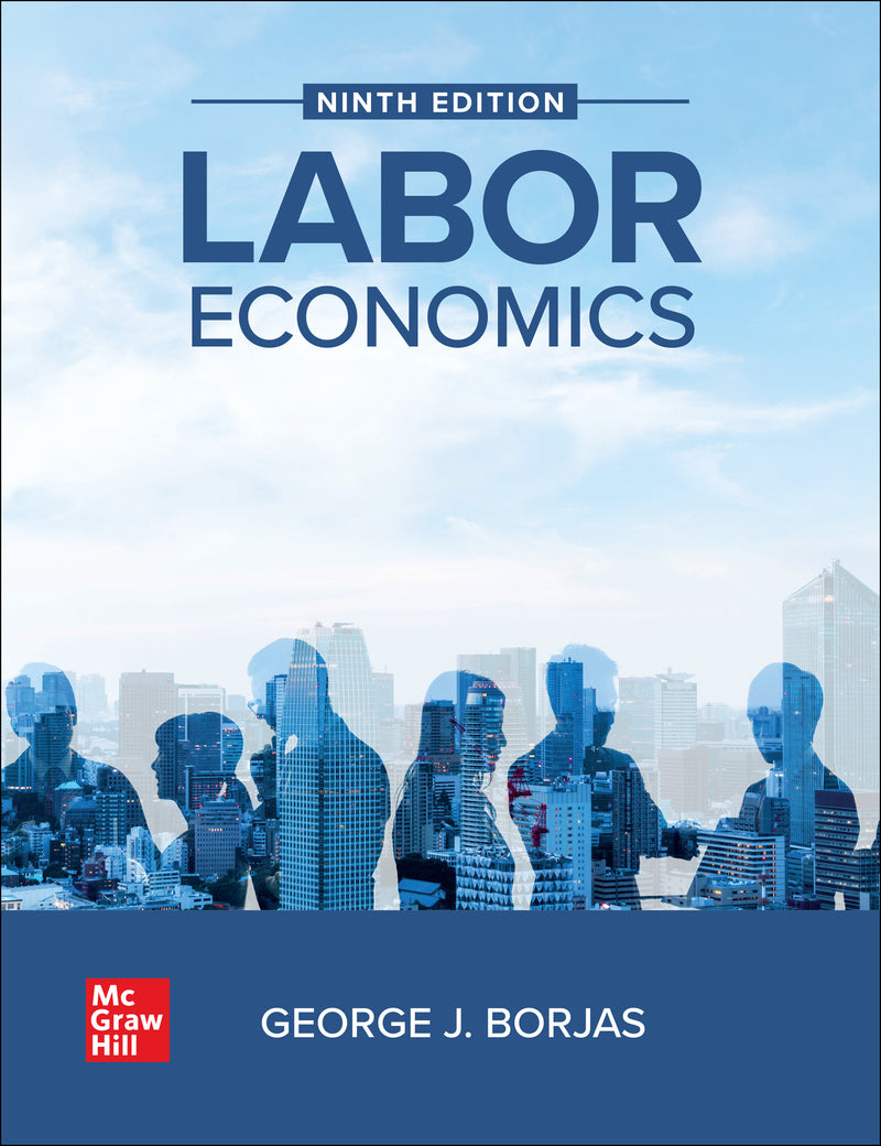 Loose Leaf For Labor Economics 9e