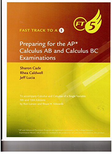 Fast Track to a 5 Test Prep for APÂ® Calculus AB and BC
