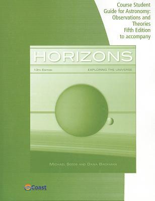 Telecourse Study Guide for Seeds/Backman's Horizons: Exploring the Universe, 13th