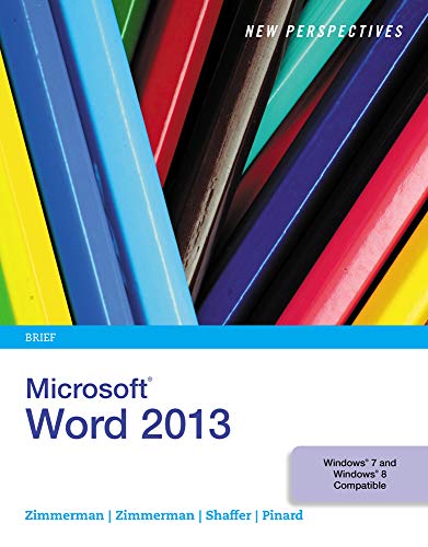 New Perspectives on MicrosoftÂ® Word 2013, Brief
