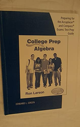 College Prep Algebra: Test Prep Guide