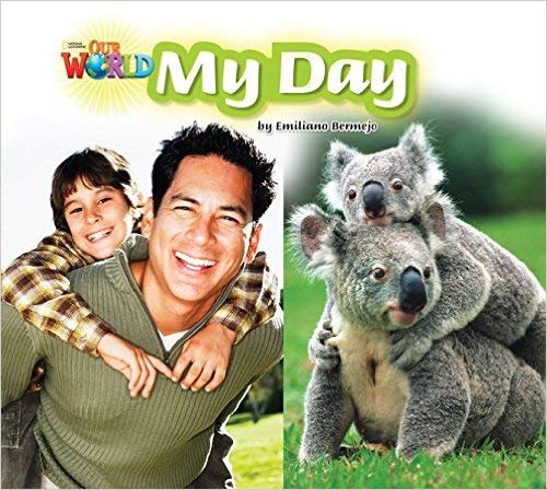 Our World Readers: My Day