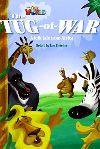 Our World Readers: The Tug-of-War