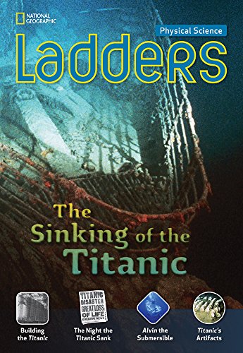 Ladders Science 5: The Sinking of the Titanic (above-level)
