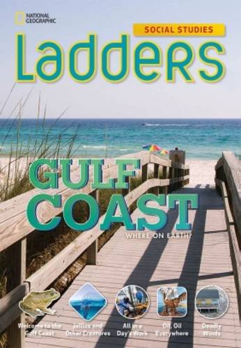Ladders Social Studies 4: The Gulf Coast (above-level)