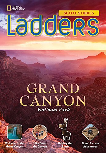 Ladders Social Studies 5: Grand Canyon National Park (above-level)