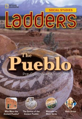 Ladders Social Studies 5: The Pueblo (above-level)