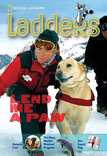 Ladders Non-Common Core 4: Lend Me a Paw (on-level; Social Studies)
