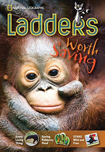 Ladders Non-Common Core 4: Worth Saving (one-below; Science)