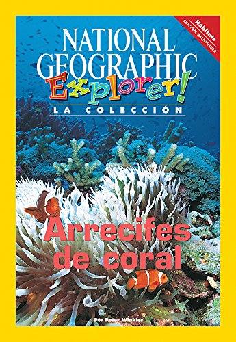 Explorer Books (Pathfinder Spanish Science: Habitats): Arrecifes de coral