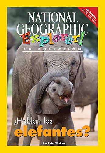 Explorer Books (Pathfinder Spanish Science: Animals): Â¿Hablan los elefantes?
