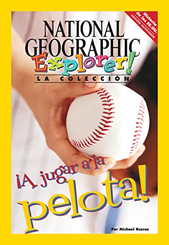 Explorer Books (Pathfinder Spanish Social Studies: U.S. History): Â¡A jugar a la pelota!
