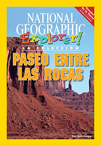 Explorer Books (Pathfinder Spanish Science: Earth Science): Paseo entre las rocas