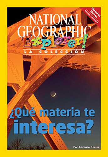 Explorer Books (Pathfinder Spanish Science: Physical Science): Â¿QuÃ© materia te interesa?