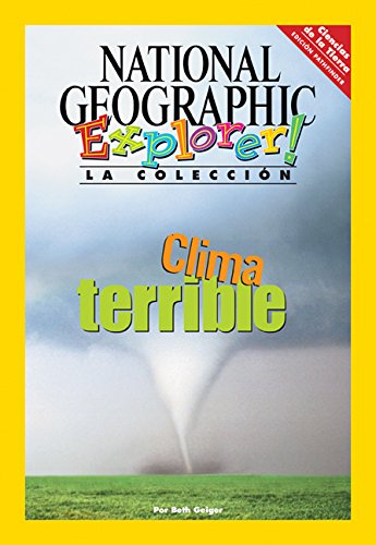 Explorer Books (Pathfinder Spanish Science: Earth Science): Clima terrible