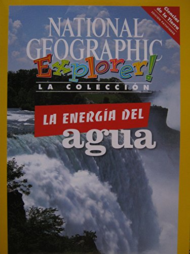 Explorer Books (Pathfinder Spanish Science: Physical Science): La energia del agua