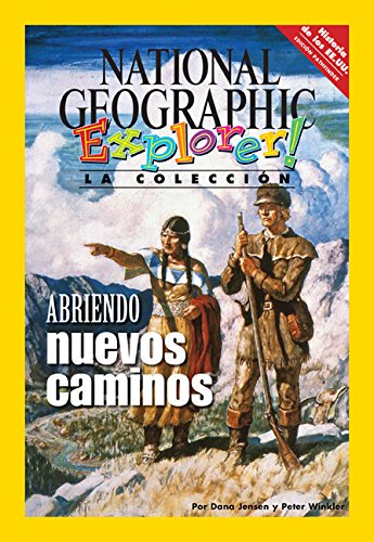 Explorer Books (Pathfinder Spanish Social Studies: U.S. History): Abriendo nuevos caminos