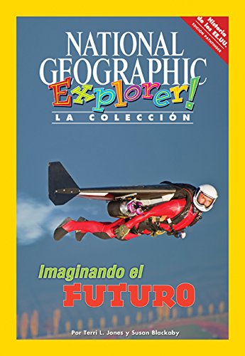Explorer Books (Pathfinder Spanish Social Studies: U.S. History): Imaginando el futuro