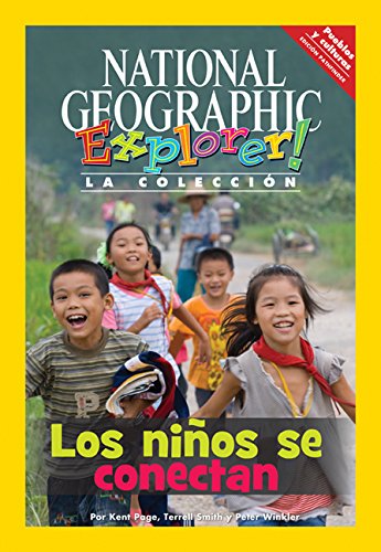 Explorer Books (Pathfinder Spanish Social Studies: People and Cultures): Los niÃ±os se conectan